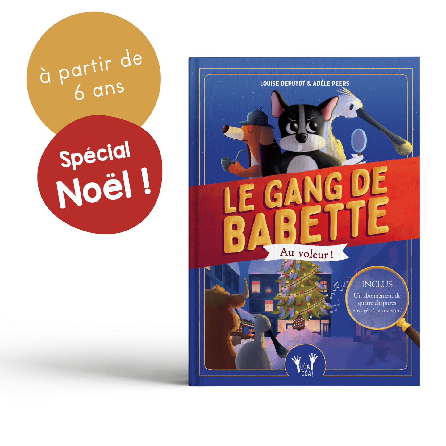 Le livre du Gang de Babette - à partir de 6 ans - Spécial Noël !