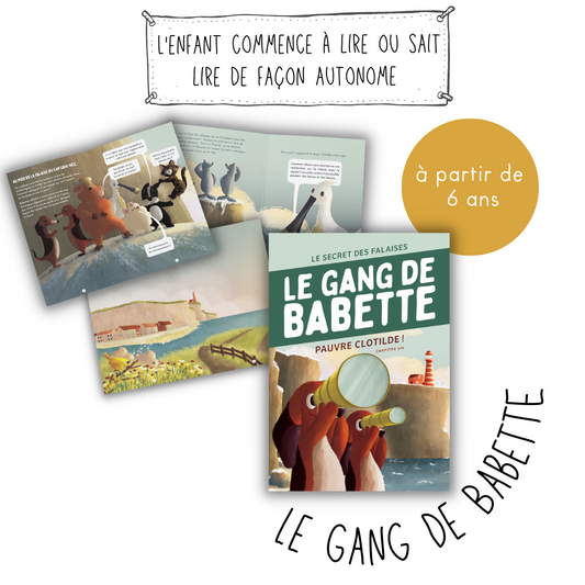 à partir de 6 ans - Le Gang de Babette